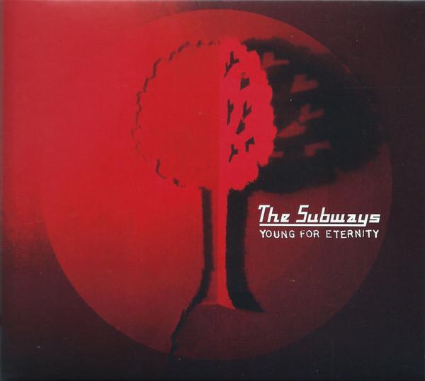 The Subways - Young For Eternity