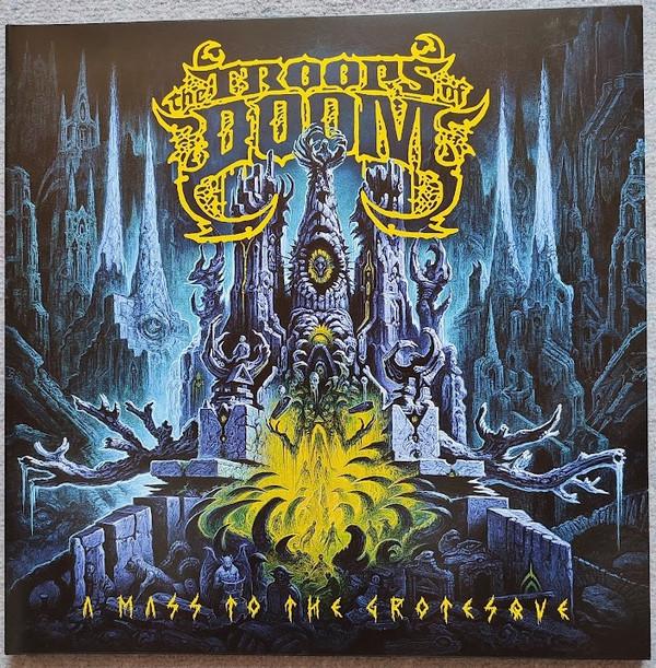 The Troops Of Doom - A Mass To The Grotesque