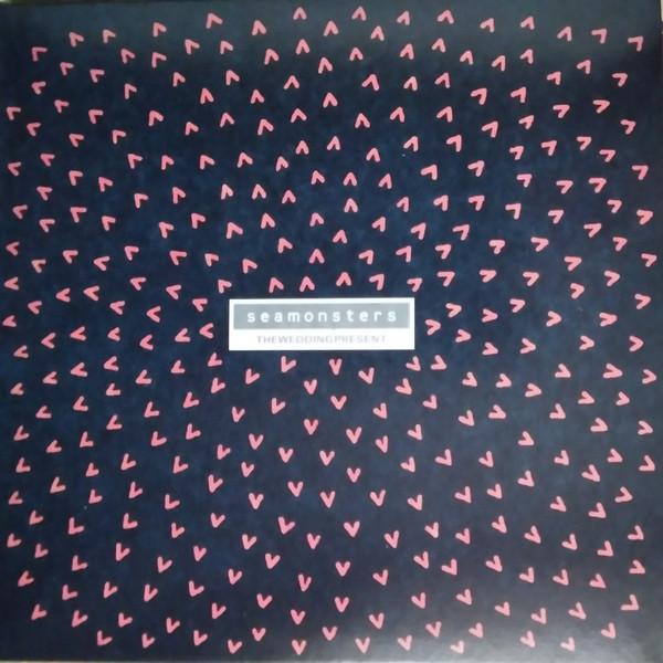 The Wedding Present - Seamonsters
