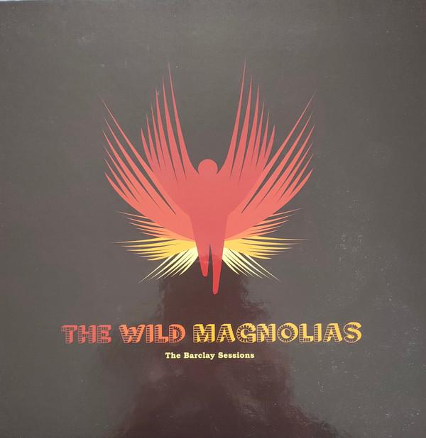 The Wild Magnolias - The Barclay Sessions