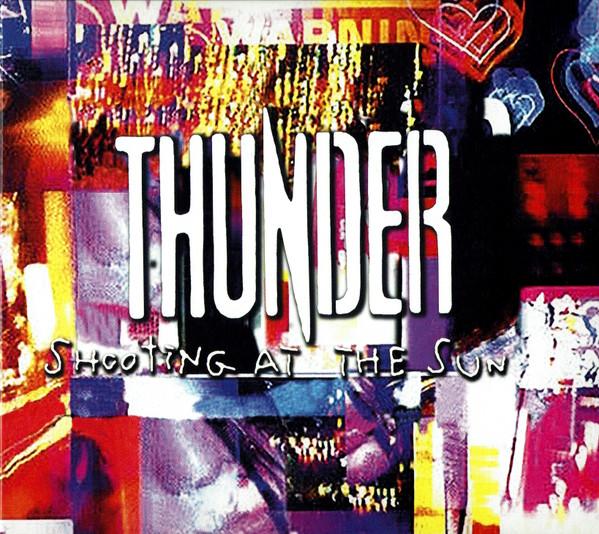 Thunder (3) - Shooting At The Sun