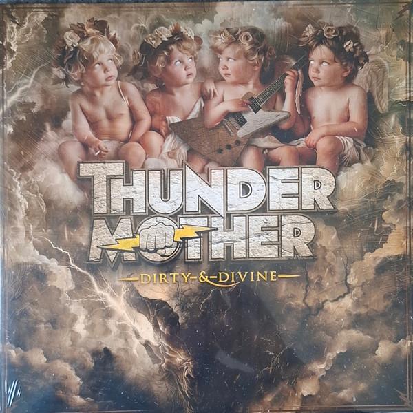 Thundermother (2) - Dirty & Divine