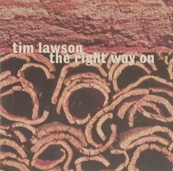 Tim Lawson  - The Right Way On