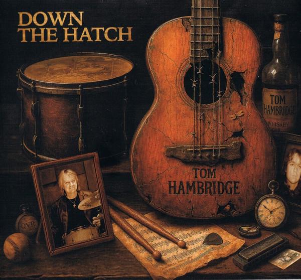 Tom Hambridge - Down The Hatch
