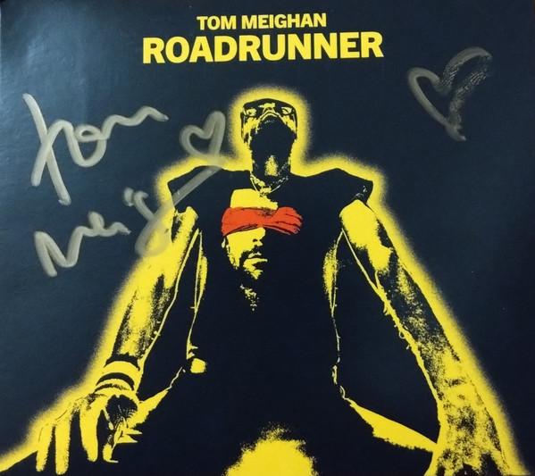 Tom Meighan - Roadrunner
