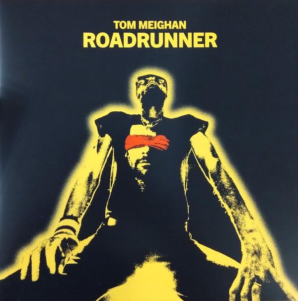 Tom Meighan - Roadrunner