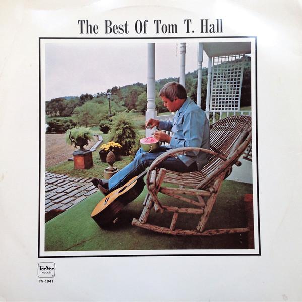Tom T. Hall - The Best Of Tom T. Hall