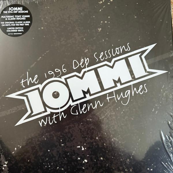 Tony Iommi, Glenn Hughes - The 1996 Dep Sessions