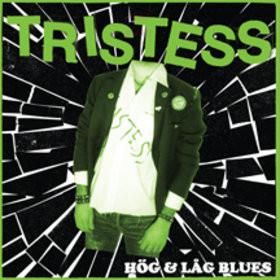Tristess - Hög & Låg Blues