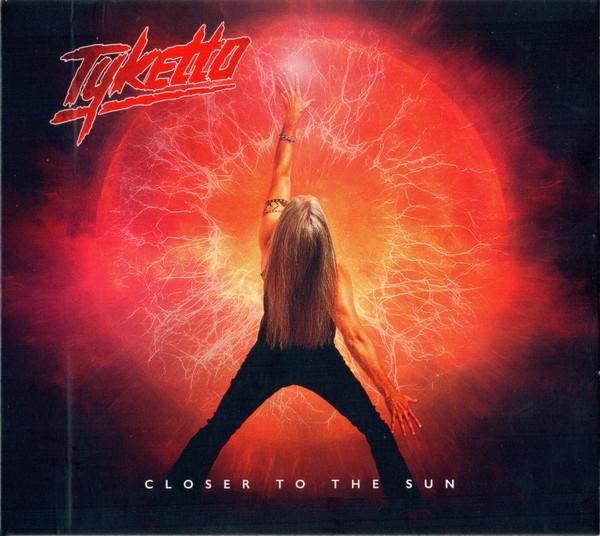 Tyketto - Closer To The Sun