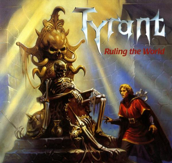 Tyrant (13) - Ruling The World