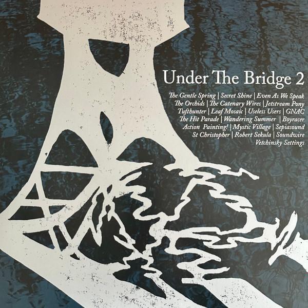  - Under The Bridge 2