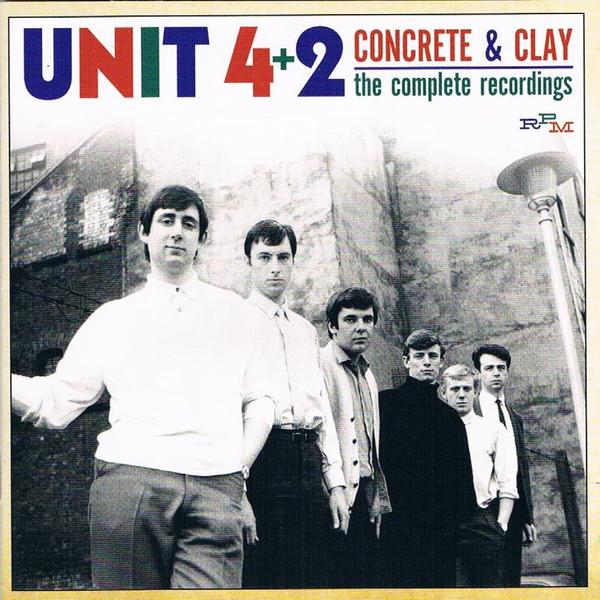 Unit Four Plus Two - Concrete & Clay - The Complete Recordings