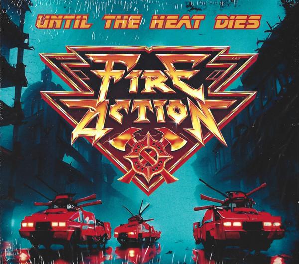 - Until The Heat Dies