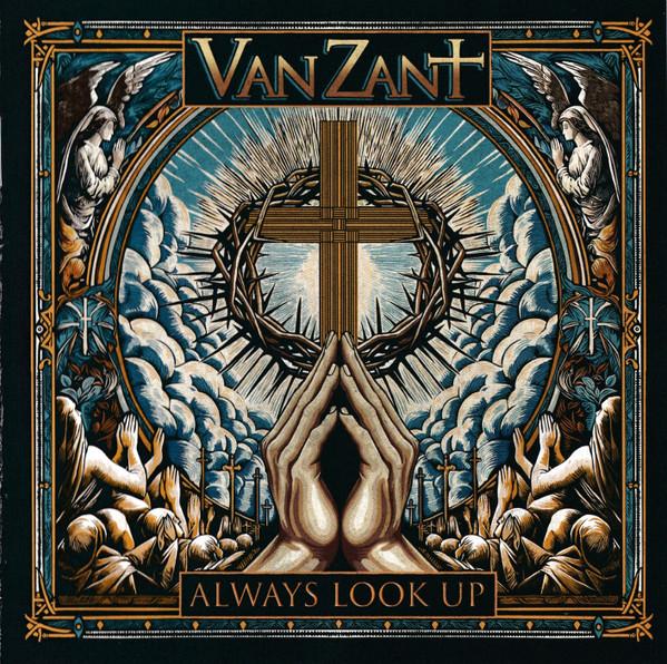 Van Zant - Always Look Up