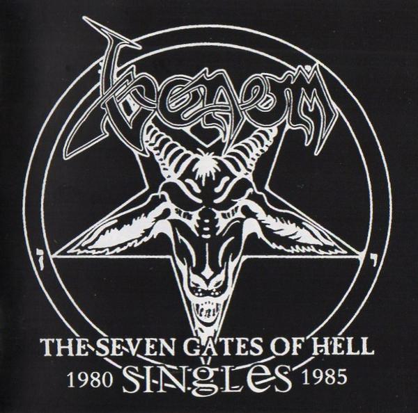 Venom (8) - The Seven Gates Of Hell Singles 1980 1985