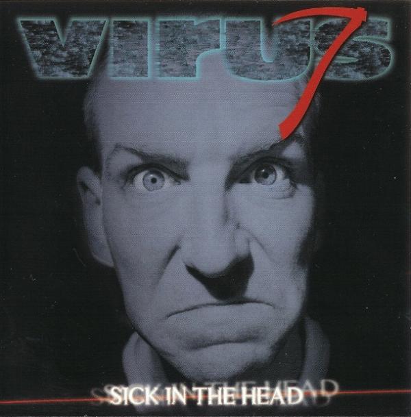 Virus 7 - Sick In The Head