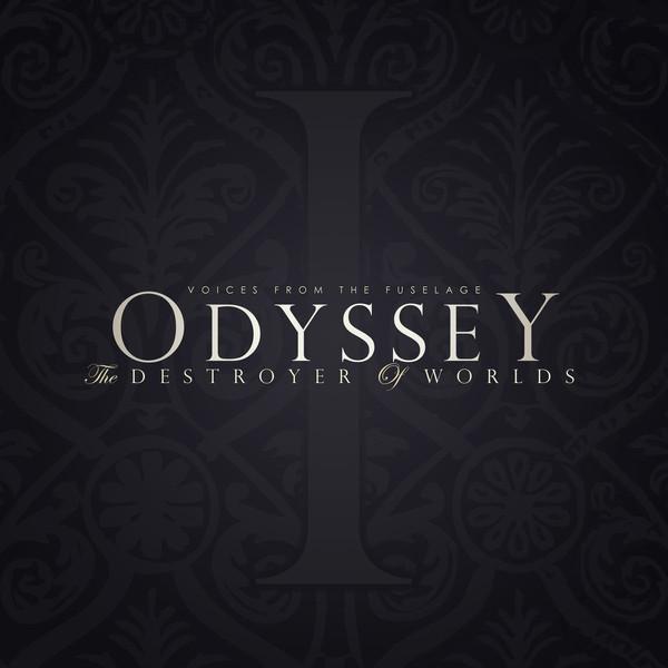 Voices From The Fuselage - Odyssey: The Destroyer Of Worlds