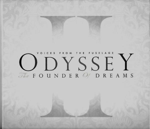 Voices From The Fuselage - Odyssey II: The Founder Of Dreams