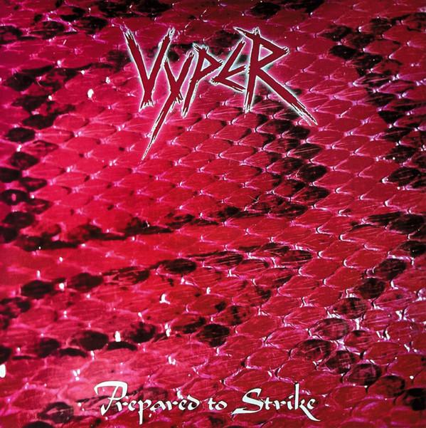 Vyper (2) - Prepared To Strike