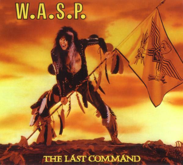W.A.S.P. - The Last Command