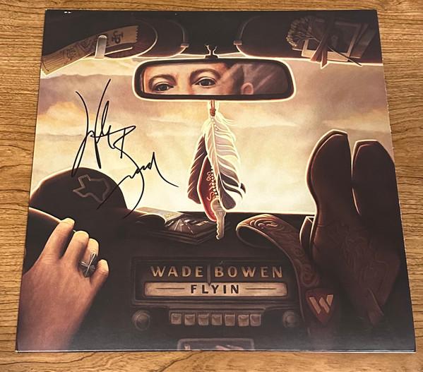 Wade Bowen - Flyin