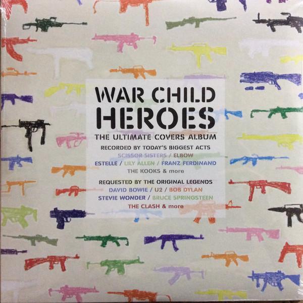  - War Child Heroes
