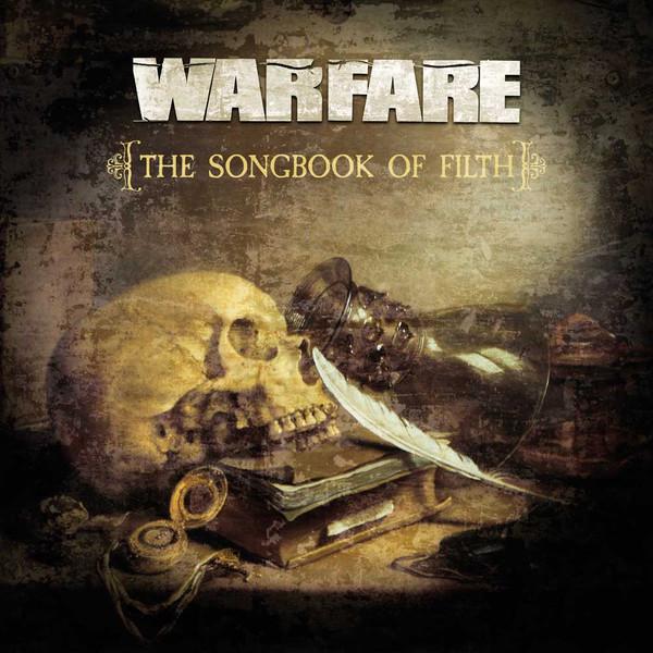 Warfare (2) - The Songbook Of Filth