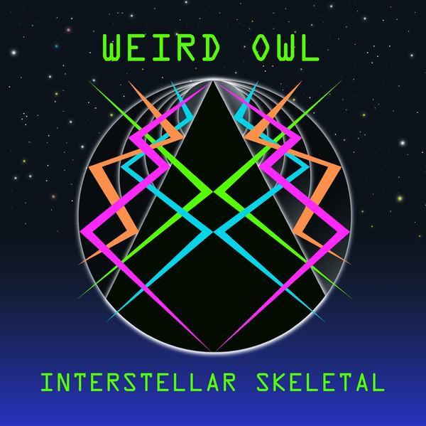 Weird Owl - Interstellar Skeletal
