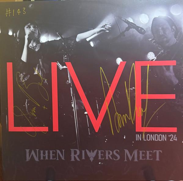 When Rivers Meet - Live In London '24