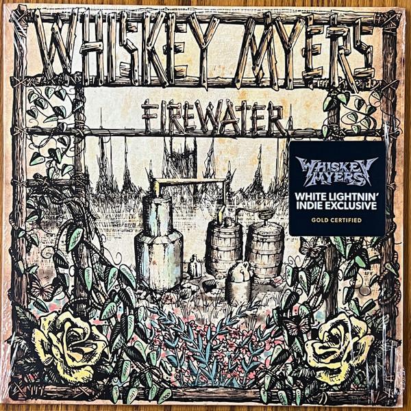 Whiskey Myers - Firewater