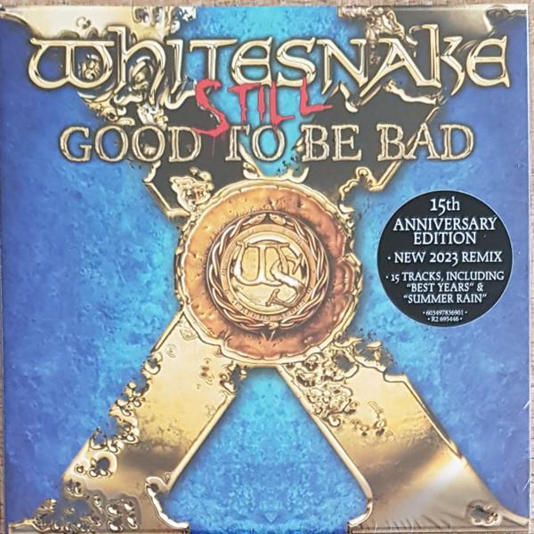 Whitesnake - Still Good To Be Bad