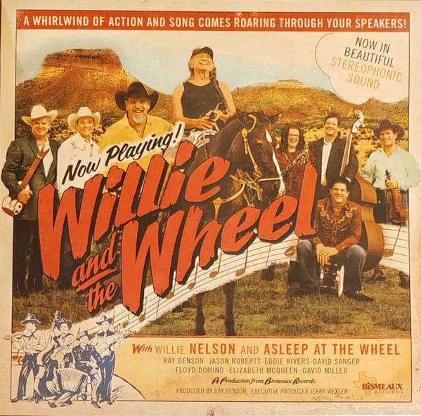 Willie Nelson, Asleep At The Wheel - Willie And The Wheel