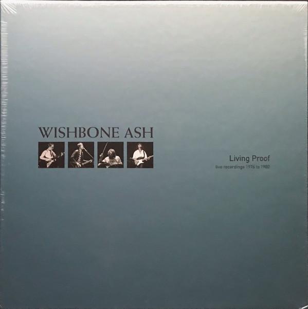 Wishbone Ash - Living Proof (Live Recordings 1976 To 1980)