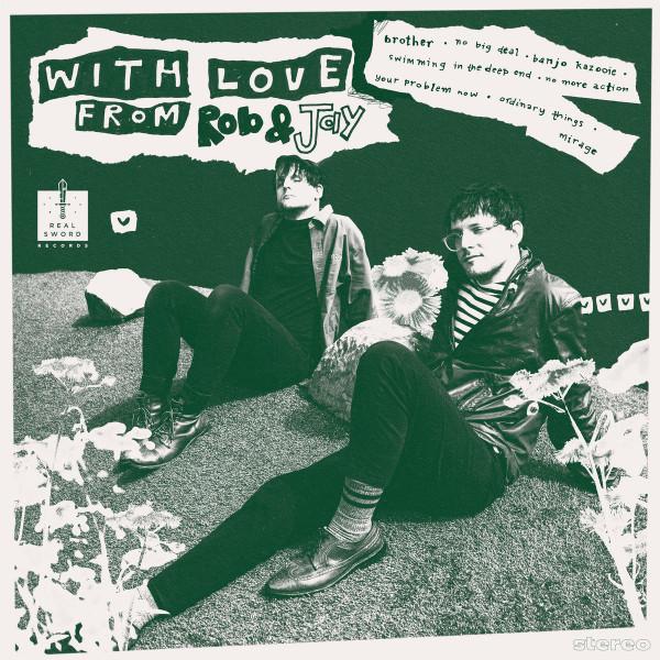  - With Love From Rob & Jay