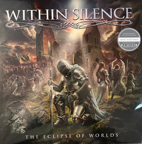 Within Silence - The Eclipse Of Worlds