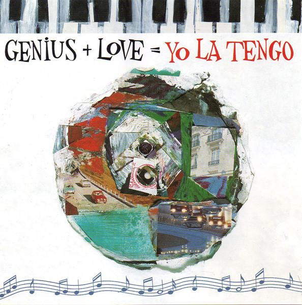Yo La Tengo - Genius + Love = Yo La Tengo