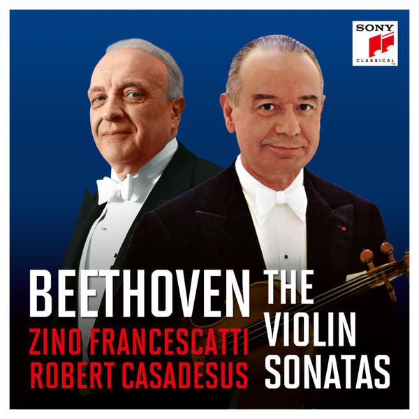 Zino Francescatti, Robert Casadesus, Ludwig van Beethoven - The Violin Sonatas