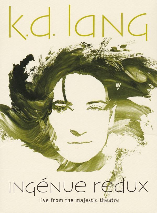 k.d. lang - Ingénue Redux (Live From Majestic Theatre)